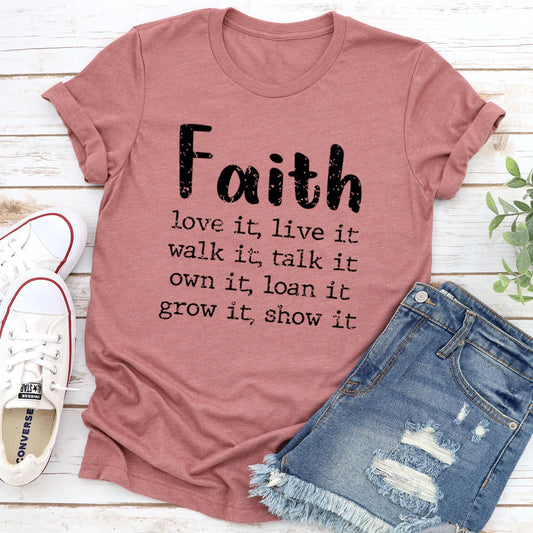 Faith Love It Live It T-Shirt